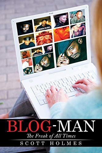 Blog man the - blog-man, freak
