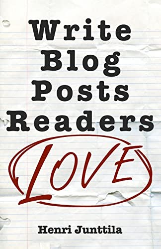 Write blog posts readers love - write,